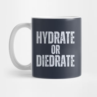 Hydrate Or Diedrate Mug